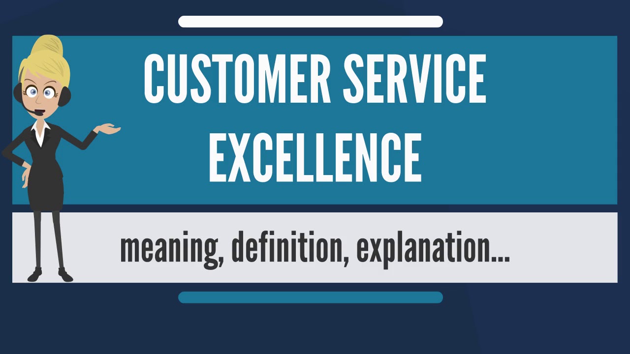 Customer Service Excellence